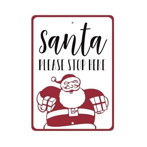 santa please stop here metal sign